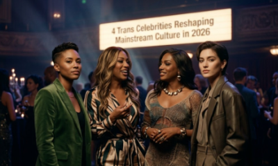4 Trans Celebrities Reshaping Mainstream Culture